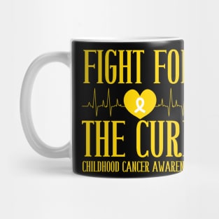 fight for the cure, childhood cancer awareness Mug